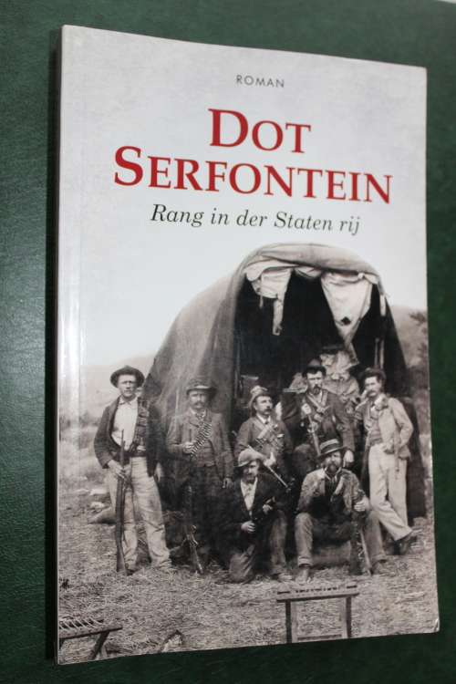 Rang in Der Staten Rij - Dot Serfontein - Anglo-Boereoorlog