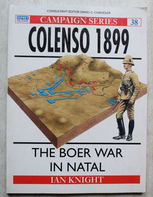 Colenso 1899 - Campaign Series - The Boer War in Natal - Knight