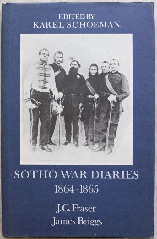 Sotho War Diaries, 1864-1865   - Fraser & Briggs   - Karel Schoeman