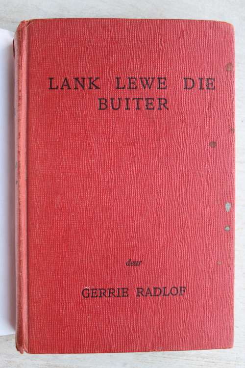 Lank lewe die Buiter - Gerrie Radlof - eerste uitgawe 1954