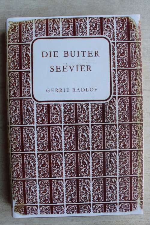 Die Buiter seevier   - Gerrie Radlof    - eerste uitgawe 1961