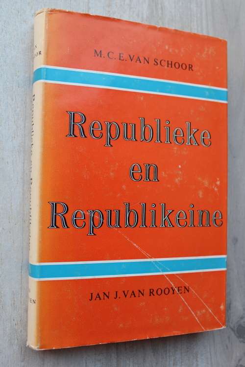 Republieke en Republikeine  - Van Schoor & Van Rooyen