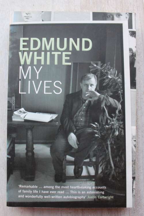 Edmund White - My Lives