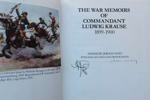 SIGNED: War Memoirs of Commandant Ludwig Krause 1899 - 1902   Taitz & Gillings & Davey
