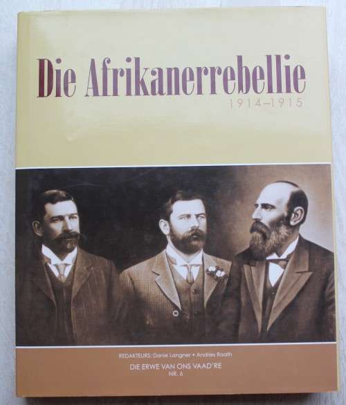 Die Afrikanerrebellie - Die Erwe van ons Vaad`re Nr. 6