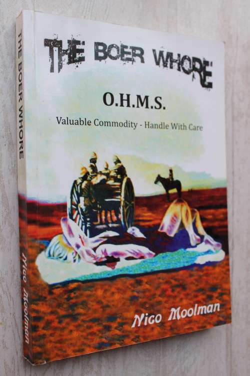 The Boer W h o r e        O.H.M.S.    - Nico Moolman