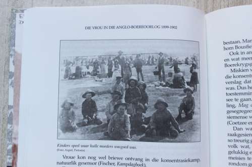 Die vrou in die Anglo-Boereoorlog 1899 - 1902      Pets Marais