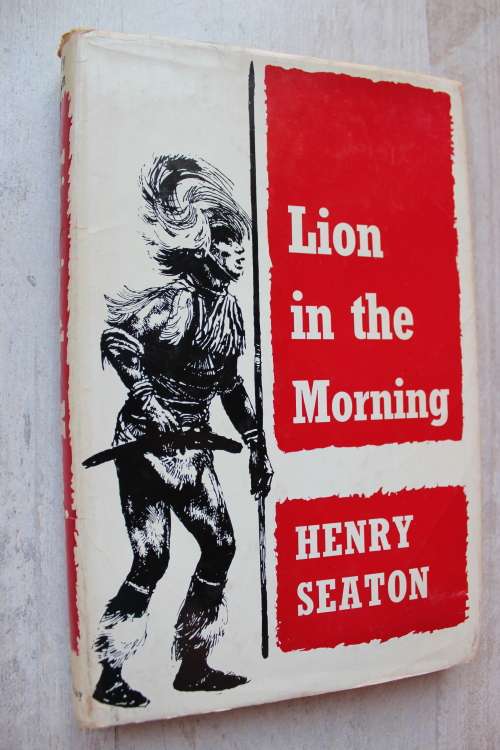 Lion in the Morning  - Henry Seaton
