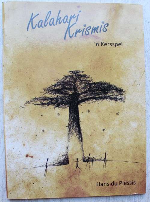 Kalahari Krismis  `n Keurspel  - Hans du Plessis