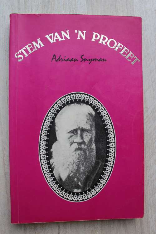 Stem van 'n profeet - Siener van Rensburg - Adriaan Snyman