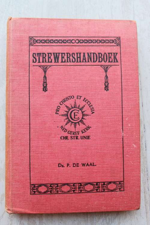 Strewershandboek - Ds.  P. De Waal