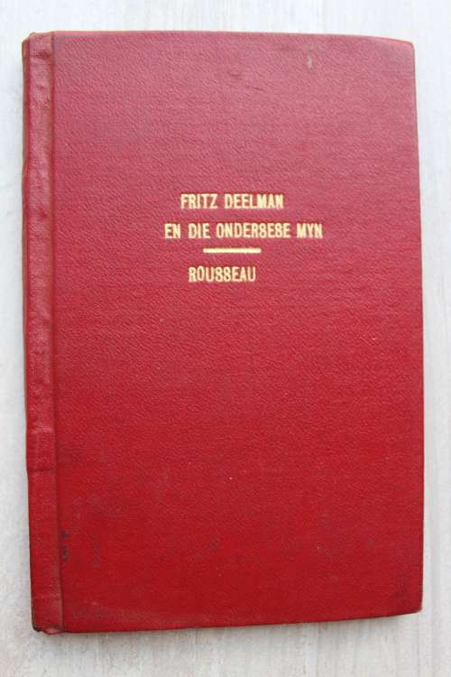 Fritz Deelman en die Ondersese Myn - Leon Rousseau