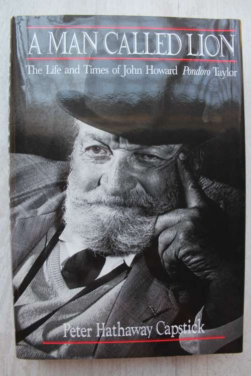 A Man called Lion - Life and Times of John Howard  - Capstick