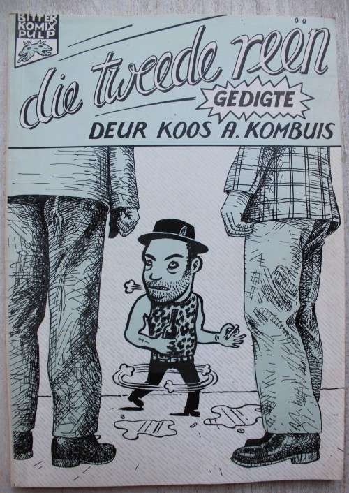 Die tweede reen - Koos Kombuis gedigte    - Bitterkomix pulp