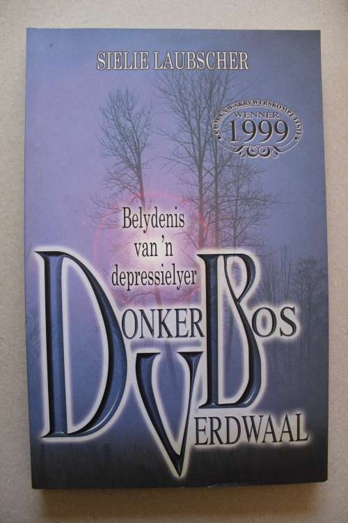 Donkerbosverdwaal, Belydenis van 'n depressielyer - Sielie Laubscher