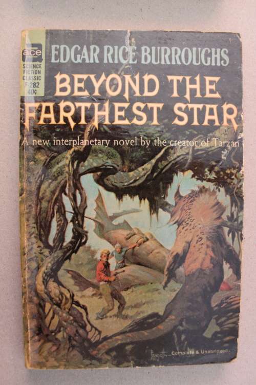 Beyond the farthest star  -   Edgar Rice Burroughs