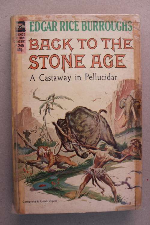 Back to the stone age, a castaway in Pellucidar  -   Edgar Rice Burroughs