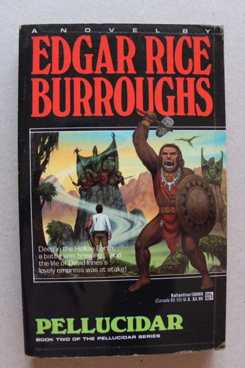 Pellucidar  -   Edgar Rice Burroughs