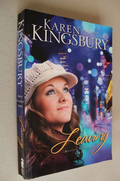 Leaving - Karen Kingsbury