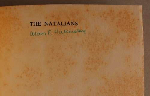 SIGNED: The Natalians Further Annals of Natal  -  Hattersley