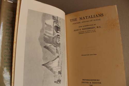 SIGNED: The Natalians Further Annals of Natal  -  Hattersley