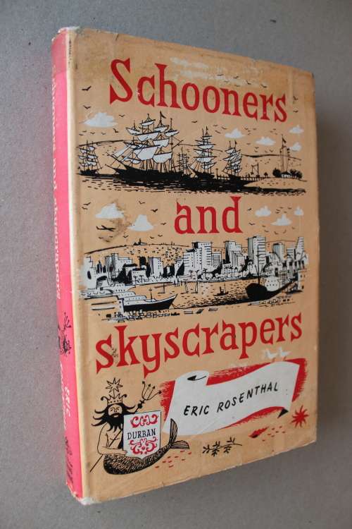 Schooners And Skyscrapers - Eric Rosenthal