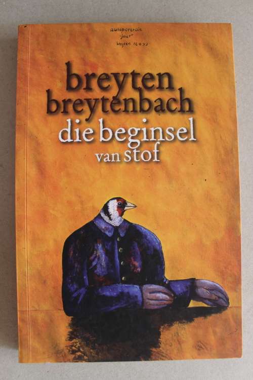 Die beginsel van stof - Breyten Breytenbach