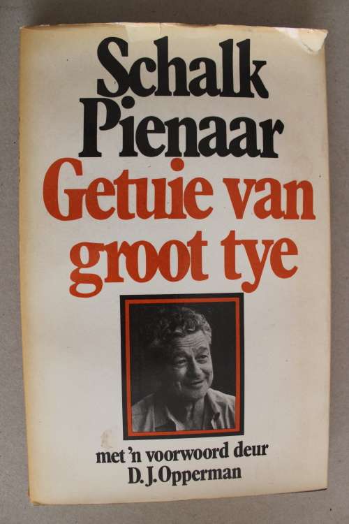Getuie van Groot Tye -   Schalk Pienaar