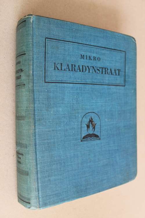 Klaradynstraat deur Mikro - eerste uitgawe 1947