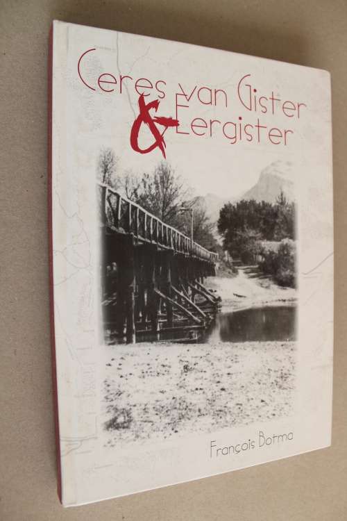 Ceres van Gister en Eergister  - Francois Bothma
