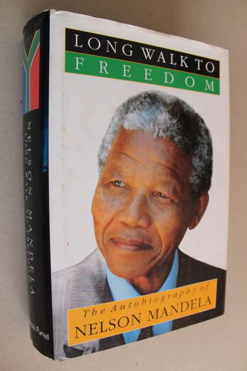 A Long walk to Freedom - Nelson Mandela
