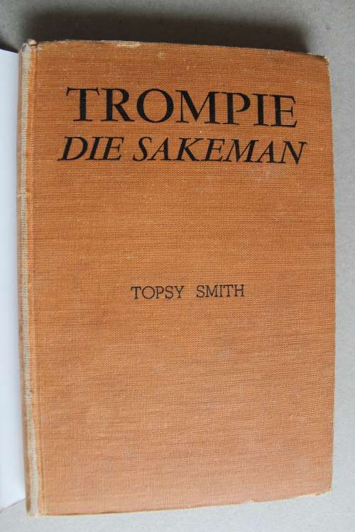 Trompie die sakeman  - Topsy Smith