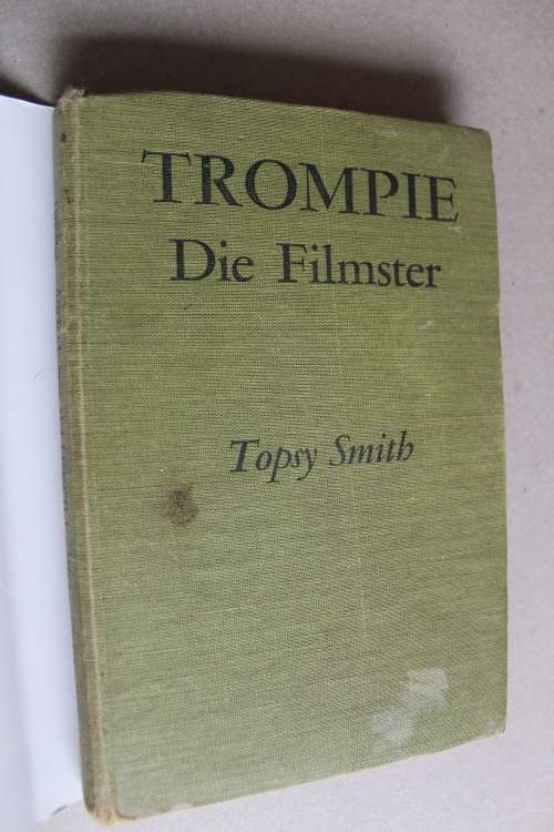 Trompie die filmster  - Topsy Smith
