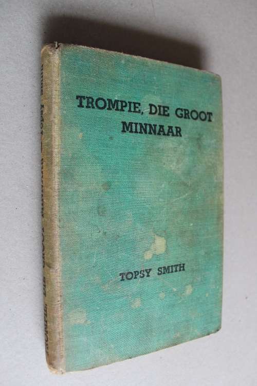 Trompie die groot minnaar  - Topsy Smith