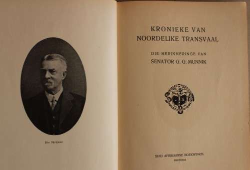 Senator G.G. Munnik  -  Kronieke van Noordelike Transvaal