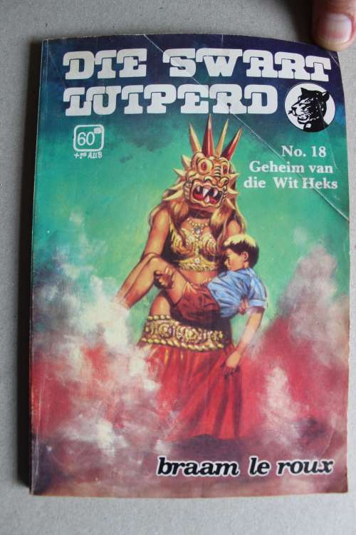 Die Swart Luiperd 18 - Geheim van die wit heks  - Braam le Roux