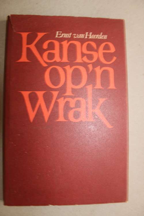 Kanse op `n wrak - Ernst van Heerden