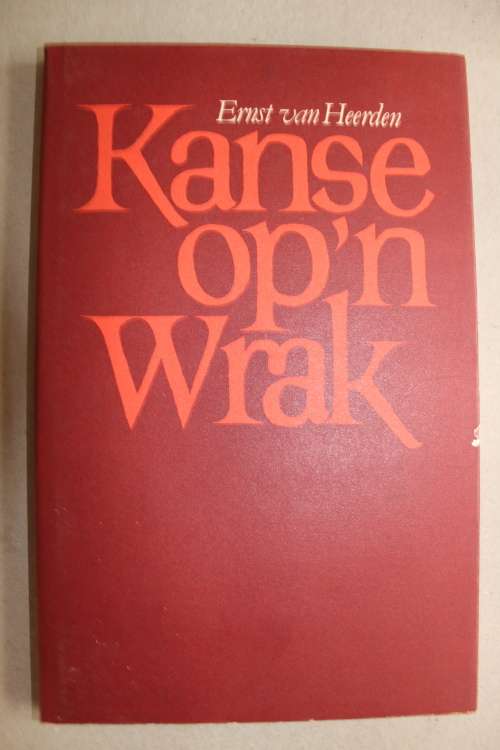 Kanse op `n wrak - Ernst van Heerden