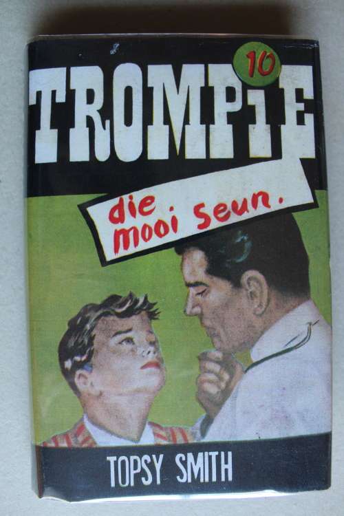 Trompie die mooi seun  - Topsy Smith