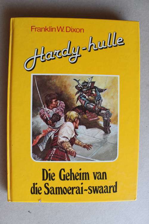 Hardy-hulle   - Franklin W. Dixon  - Geheim van die Samoerai- swaard