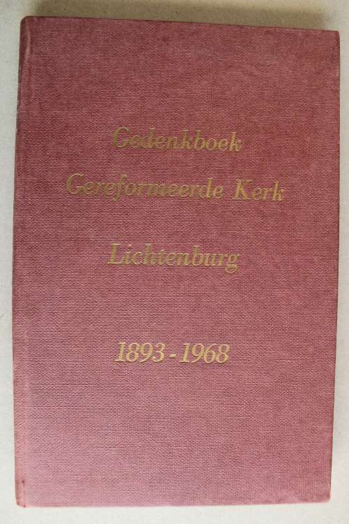 Gedenkboek Gereformeerde Kerk Lichtenburg 1893 - 1968