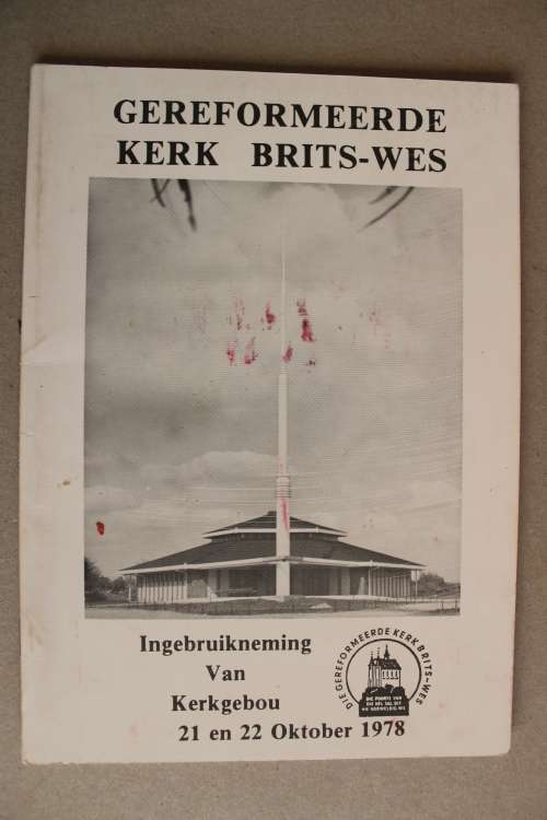 Gereformeerde Kerk Brits-Wes Ingebruikneming 1978