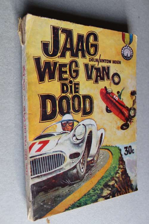 Jaag weg van die dood - Anton Kogh