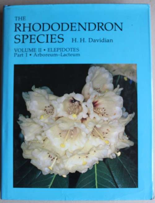 The Rhododendron Species. Volume II - Elepidotes Part 1 - Arboreum - Lacteum