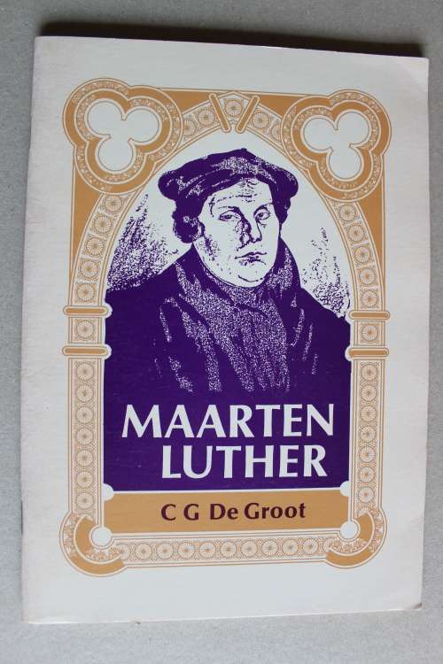 Maarten Luther  - De Groot