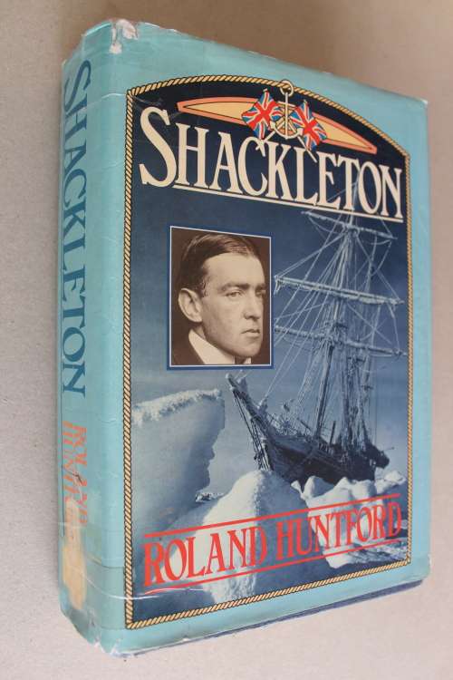 Shackleton  - Huntford