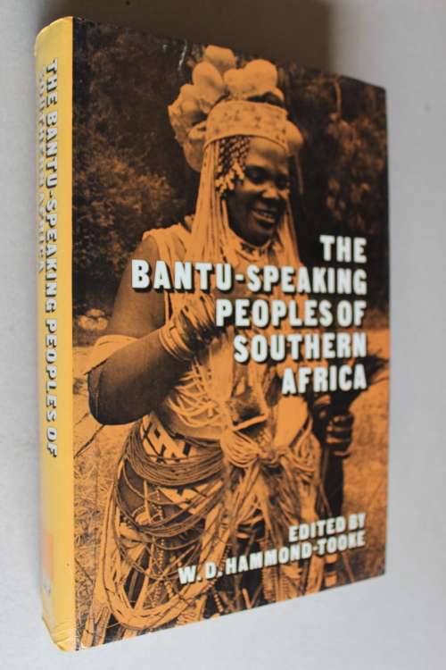 The Bantu-Speaking Peoples of Southern Africa edited - W. D. Hammond-Tooke