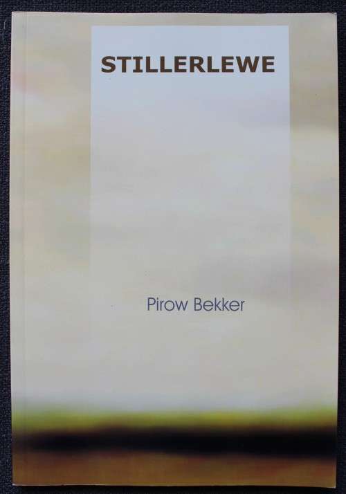 Stillerlewe - Pirow Bekker
