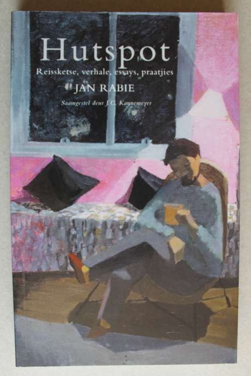 Hutspot - Reissketse, verhale, essays, praatjies - Jan Rabie