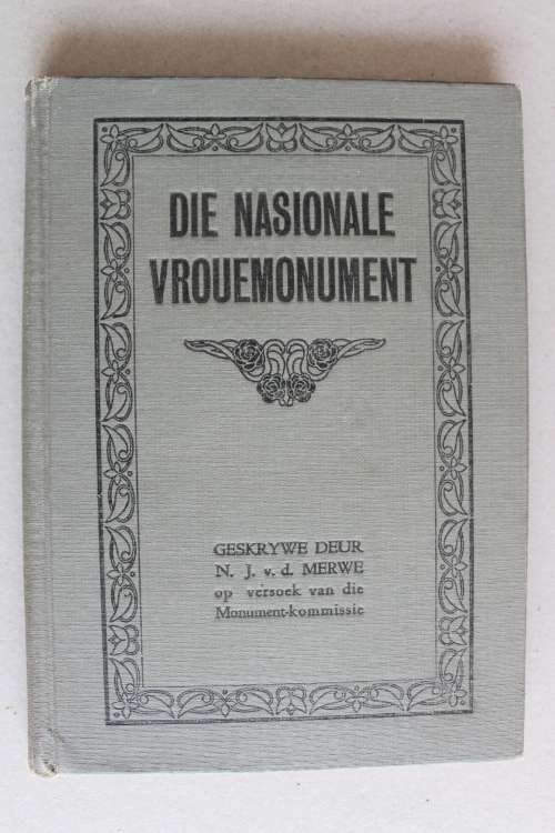 Die Nasionale Vrouemonument -    N.J. van der Merwe
